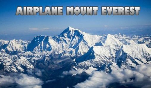 game pic for Airplane mount Everest